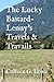 The Lucky Bastard-Lenny's Travels & Travails by Colleen G. Lowe