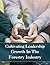 Cultivating Leadership Growth In The Forestry Industry by Chris Rollins