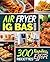Air Fryer IG Bas Facile: 30...