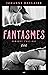 Zoé (Fantasmes, #5)