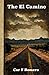The El Camino by Car F. Romero