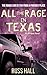 All the Rage in Texas (An A...