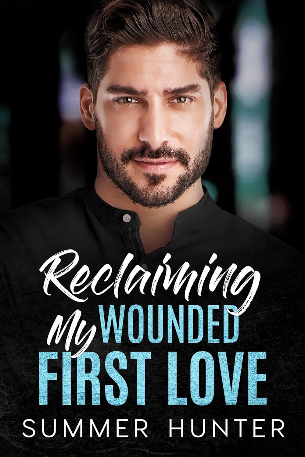 Reclaiming My Wounded First Love (Magic Island #4)