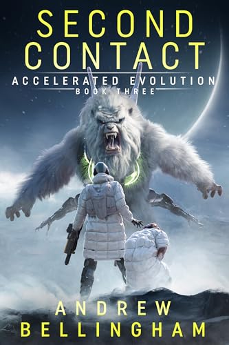 Accelerated Evolution (Second Contact, #3)