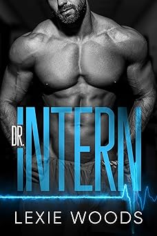 Dr. Intern (Midtown Memorial #2)