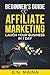 Beginner's Guide to Affilia...