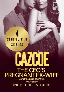 The CEO's Pregnant Ex-Wife (The Sinful CEO Series, #4)