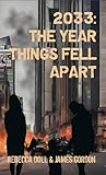2033: The Year Th...
