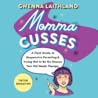 Momma Cusses: A F...