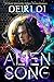 Alien Song (Scifi Alien Hum...