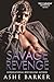 Savage Revenge (The Caraksay Brotherhood, #8)