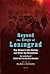 Beyond the Siege of Leningrad by Oleg Beyda