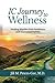 IC Journey to Wellness by M.D. Peters-Gee
