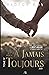 À jamais et pour toujours: Tome 4 (À Jamais Sans Toi) (French Edition)