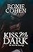 Kiss Me in the Dark: A Prot...
