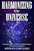 Harmonizing The Universe: C...