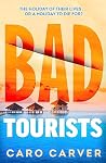 Bad Tourists