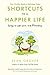 Shortcuts to a Happier Life by Sean Grover