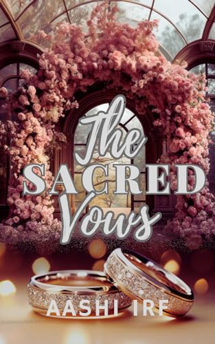 The Sacred Vows (Kindle Edition)
