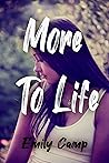 More to Life