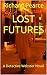 Lost Futures (Detective Web...