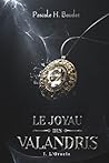 Le Joyau des Valandris: I. L'Oracle (French Edition)