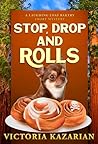 Stop, Drop and Rolls: A Laughing Loaf Bakery Short Mystery (The Laughing Loaf Bakery Mysteries)