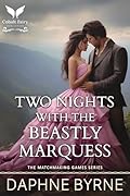 Two Nights with the Beastly Marquess