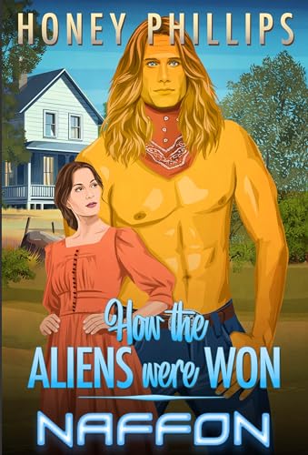 Naffon (How the Aliens Were Won, #3)