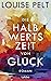 Die Halbwertszeit von Glück