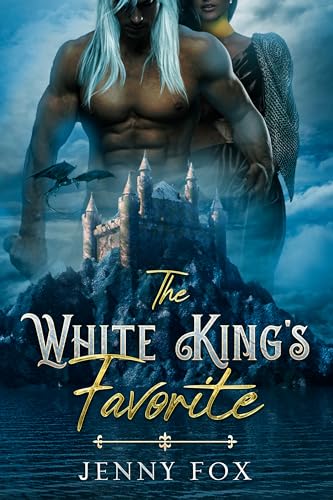 The White King's Favorite (The Dragon Empire Saga, #2)