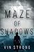 Maze of Shadows (Brianna Dagger, #4)