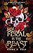 Feral Is the Beast (Cursed ...