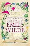 L'enciclopedia delle fate di Emily Wilde by Heather Fawcett