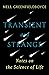 Transient and Strange by Nell Greenfieldboyce