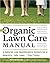 The Organic Lawn Care Manual