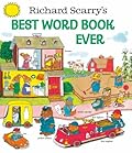Richard Scarry's Best Word Book Ever