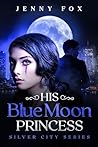 His Blue Moon Pri...