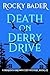 Death on Derry Drive by Rocky Bader