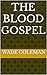 THE BLOOD GOSPEL: An Erotic Vampire Horror Novel