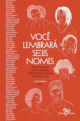 Você lembrará seus nomes: Antologia de poetas negras dos Estados Unidos do século XX (Paperback)