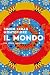 Il mondo: Una storia famigliare (Italian Edition)