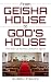 From Geisha House to God’s House by Susan Fisher