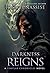 Darkness Reigns: Templar Chronicles Supernatural Thrillers (The Templar Chronicles Book 7)