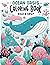Ocean Oasis Bold & Easy Coloring Book by Amy Shepherd