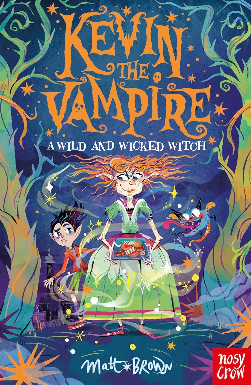 Kevin the Vampire: A Wild and Wicked Witch (Kevin the Vampire, #2)