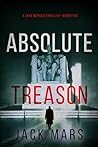 Absolute Treason