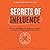 Secrets of Influence - Proven Strategies for Business Leaders... by Matt  Brown