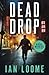 Dead Drop (Rogue Warrior Thrillers)