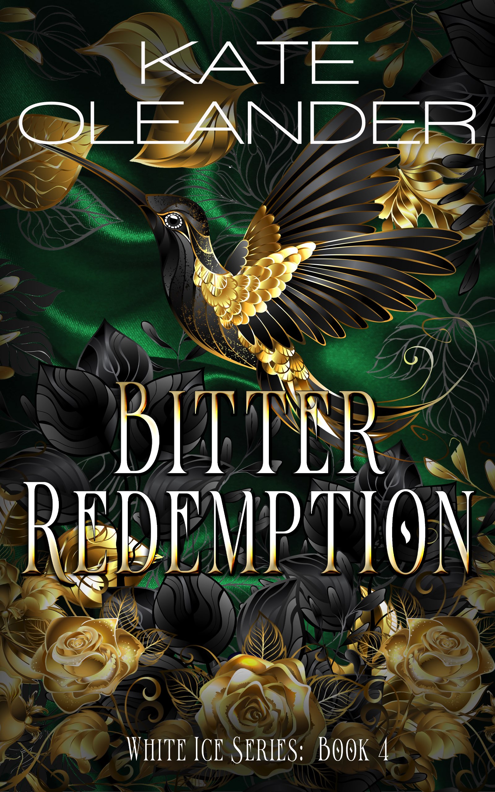 Bitter Redemption: A Fantasy Romance (White Ice Series Book 4)